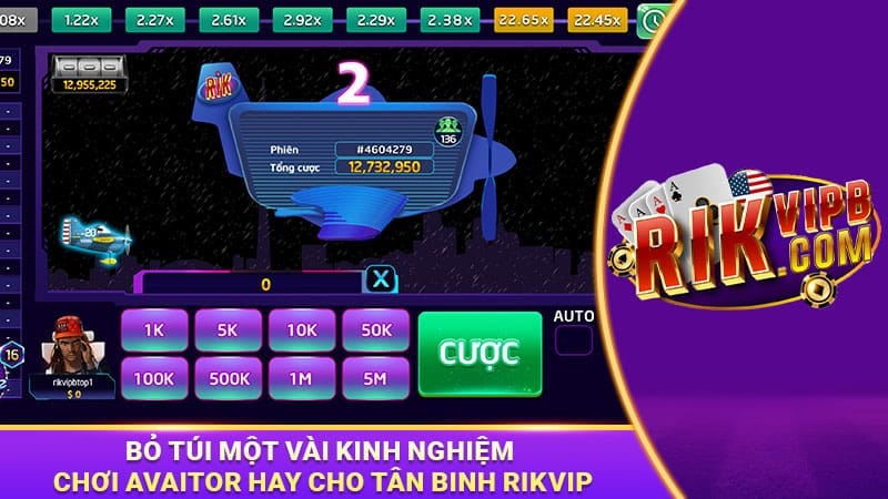 Bỏ túi một vài kinh nghiệm chơi nổ hũ hay cho tân binh Rikvip