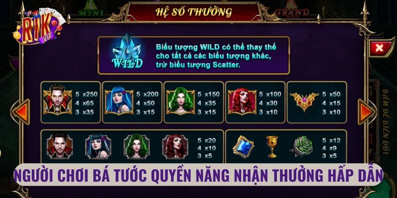 Người chơi bá tước quyền năng nhận thưởng hấp dẫn