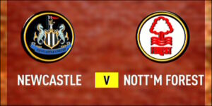 Soi Kèo Newcastle United vs Nottingham Forest