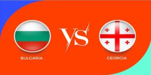 Soi Kèo Bulgaria vs Georgia: 02:45 - 19/11 - Vòng loại WC