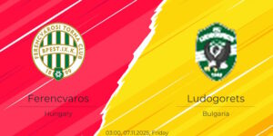 Soi Kèo Ferencvaros vs Ludogorets: 03:00 - 07/11 - UEL